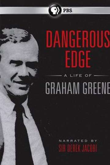 Dangerous Edge A Life of Graham Greene Poster