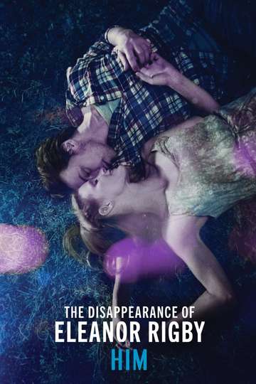 The Disappearance of Eleanor Rigby Him Poster