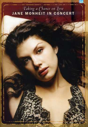 Taking a Chance on Love: Jane Monheit in Concert Poster