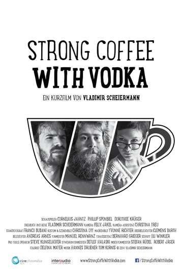 Strong Coffee With Vodka Poster