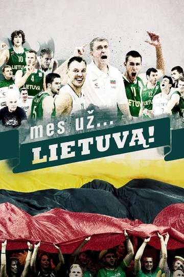 Mes už   Lietuvą Poster