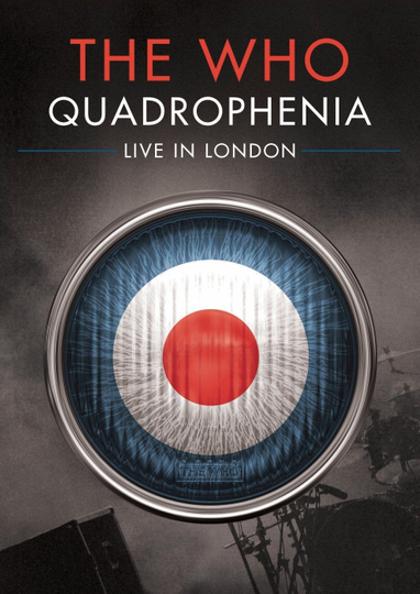 The Who: Quadrophenia - Live in London