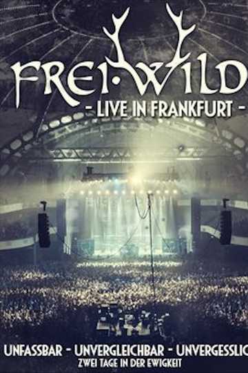 FreiWild  Live in Frankfurt