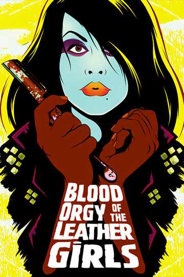 Blood Orgy of the Leather Girls Poster