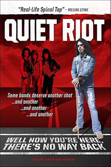 Quiet Riot Well Now Youre Here Theres No Way Back Poster