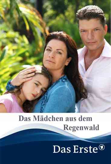 Das Mädchen aus dem Regenwald Poster