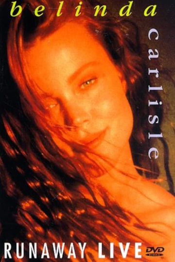 Belinda Carlisle Runaway Live