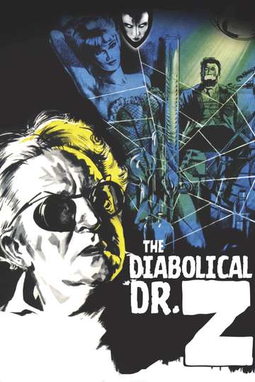 The Diabolical Dr. Z Poster