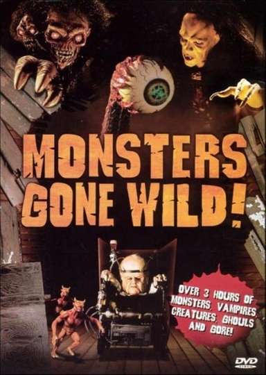 Monsters Gone Wild Poster