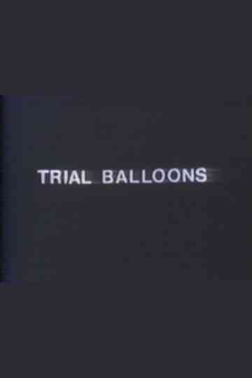 Trial Balloons