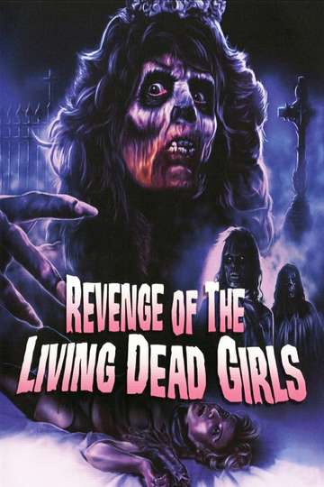 The Revenge of the Living Dead Girls Poster