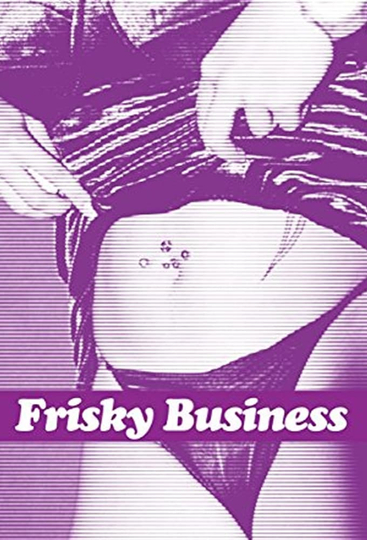 Frisky Business