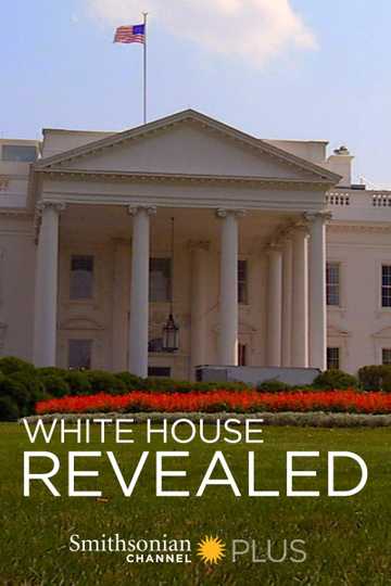 White House Revealed