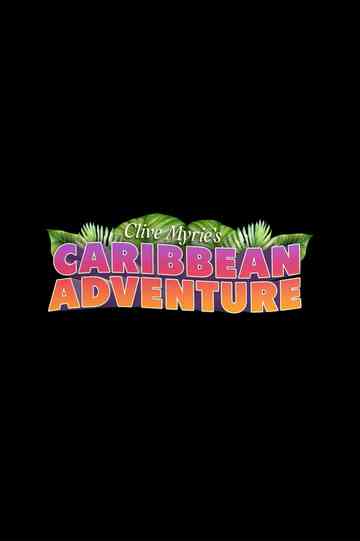 Clive Myrie's Caribbean Treasures Poster