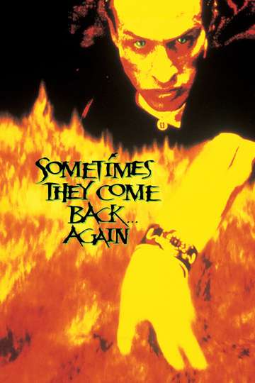 Sometimes They Come Back Again Poster
