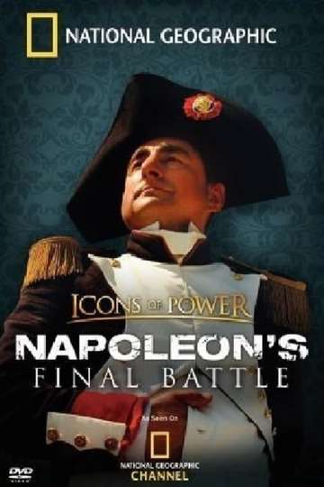 Napoleons Final Battle Poster