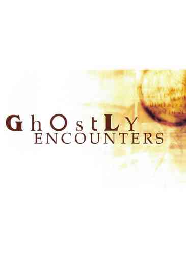 Ghostly Encounters poster