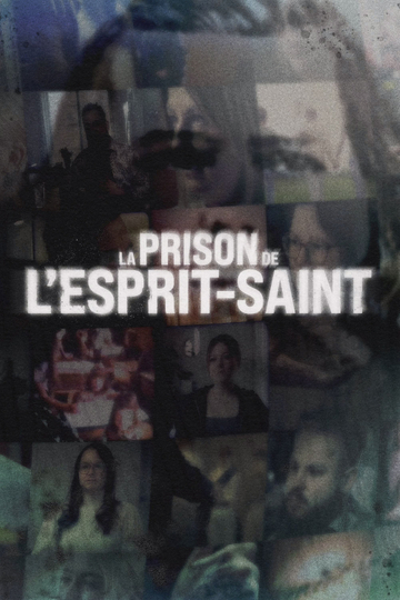 La prison de l'Esprit-Saint