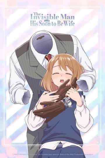 The Invisible Man and His Soon-to-Be Wife Poster