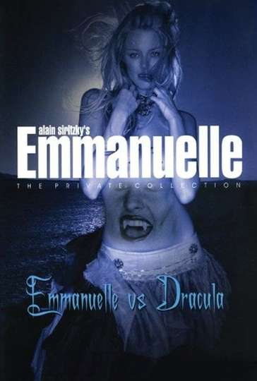 Emmanuelle - The Private Collection: Emmanuelle vs. Dracula Poster