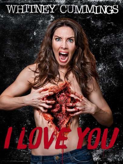 Whitney Cummings I Love You Poster