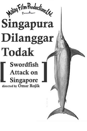 Swordfish Attack on Singapore Poster
