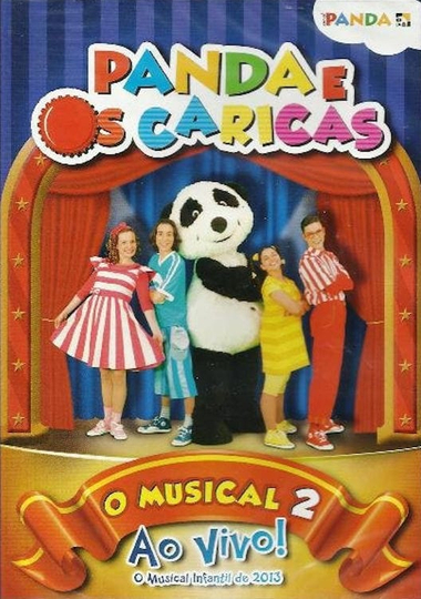 Panda e os Caricas  O Musical Ao Vivo 2 Poster