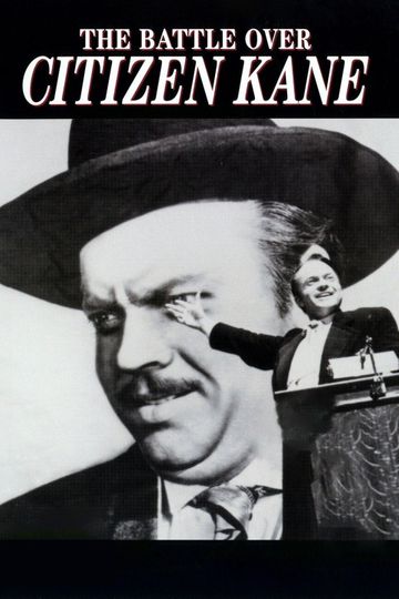 The Battle Over Citizen Kane Poster