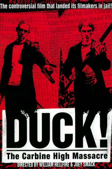 Duck! The Carbine High Massacre Poster
