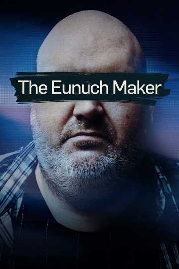 The Eunuch Maker Poster