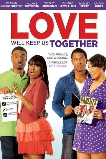 Love Will Keep Us Together Poster