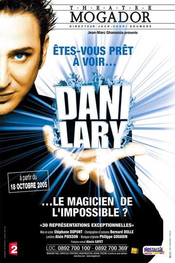 Dani Lary  Le magicien de limpossible 