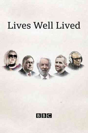 Lives Well Lived