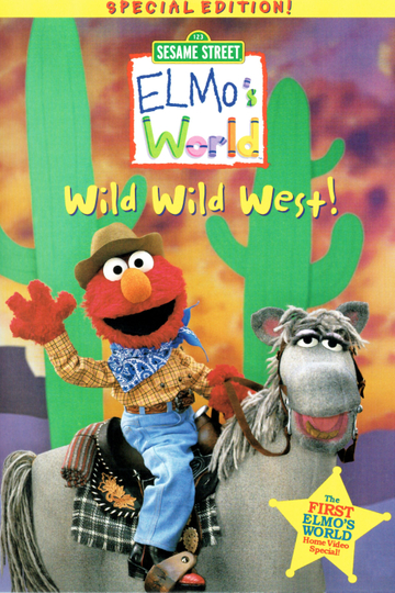 Sesame Street Elmos World Wild Wild West