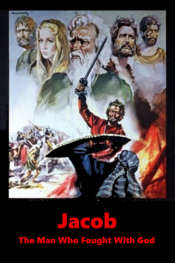 Jacob: The Man Who Fought with God Poster