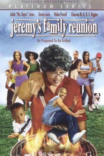 Jeremys Family Reunion Poster