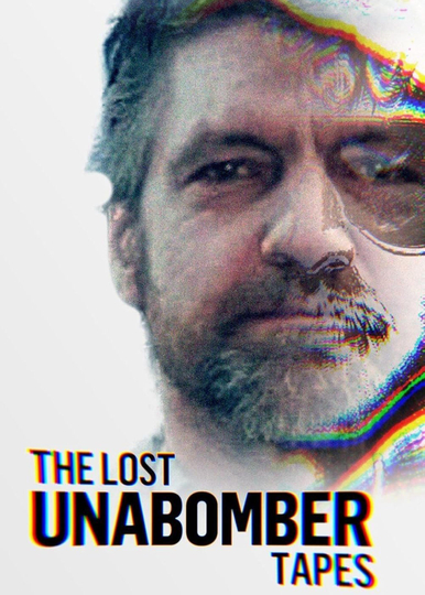 The Lost Unabomber Tapes