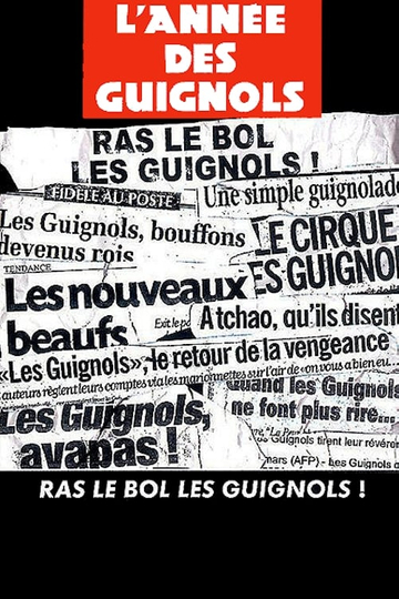 Lannée des guignols  Ras le bol les guignols 