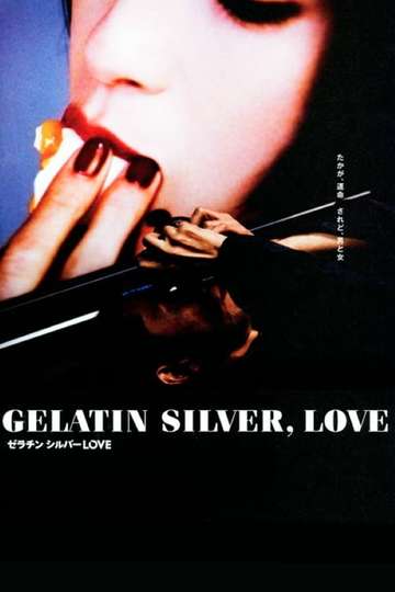 Gelatin Silver Love Poster
