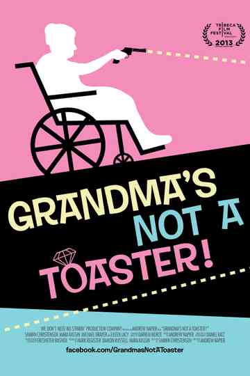 Grandmas Not a Toaster