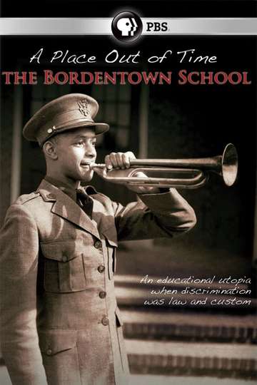 A Place Out of Time The Bordentown School