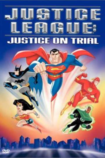 Justice League Justice on Trial