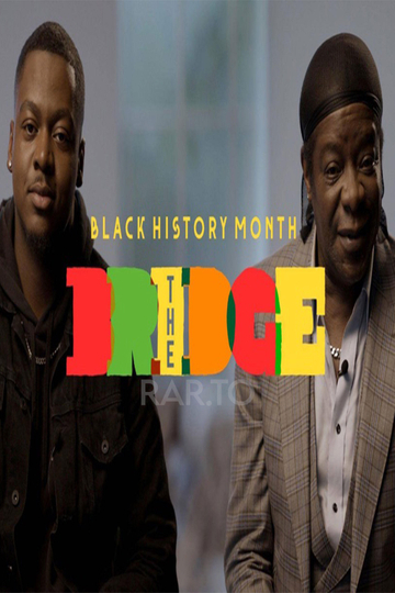 Black History Month - The Bridge