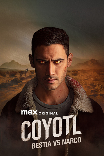 Cóyotl: Hero and Beast Poster