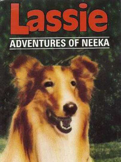 Lassie The Adventures of Neeka Poster
