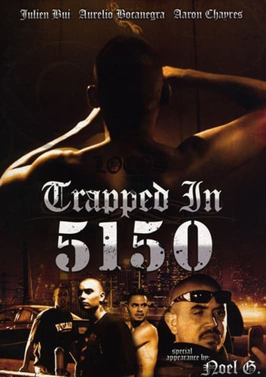 Trapped in 5150