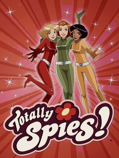 Totally Spies! Poster