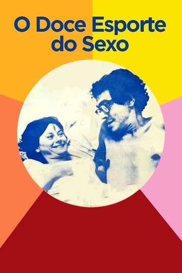 O Doce Esporte do Sexo Poster
