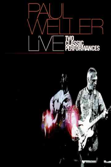Paul Weller Two Classic Performances