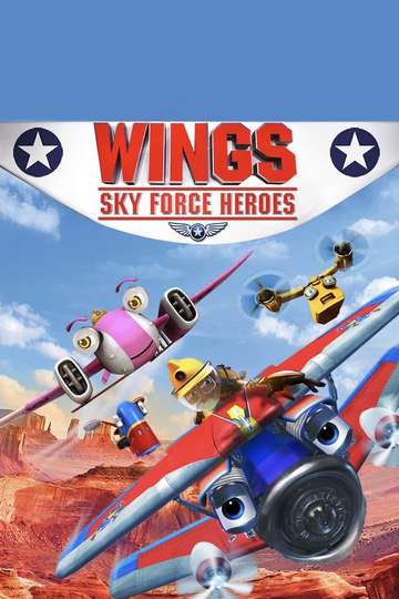 Wings Sky Force Heroes Poster